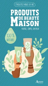 Produits de beauté maison