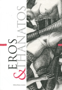  Collectif - Pack EROS & THANATOS (Vol.1 et 2).