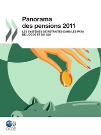 Collectif - Panorama des pensions 2011 - les systemes de retraites dans les pays de l'ocde et du g20.
