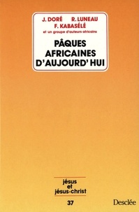  Collectif - Pâques africaines d'aujourd'hui.