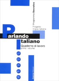  Collectif - Parlando Italiano. - Quaderno di lavoro, Primo Volume.