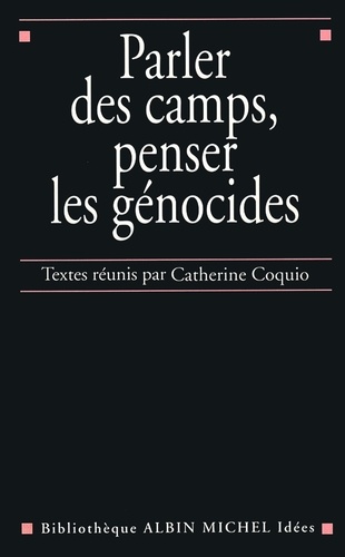 Parler des camps, penser les génocides