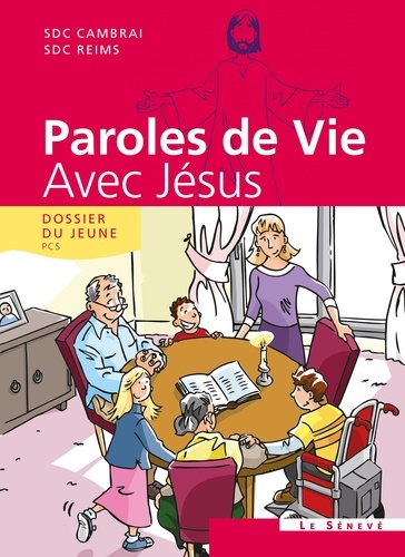 Paroles de vie - Avec Jésus. Dossier du jeune + (1CD audio)