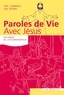 Collectif et  SDC Cambrai - Paroles de vie - Avec Jésus - Document de l'accompagnateur.