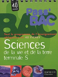  Collectif - Pass' BAC Sciences de la vie et de la terre terminale S.