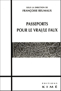  Collectif - Passeports pour le vrai / le faux.