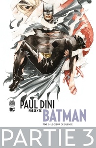  Collectif - Paul Dini présente Batman - Partie 3.