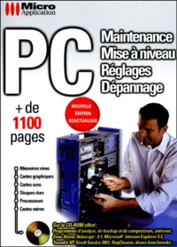  Collectif - Pc. Maintenance, Mise A Niveau, Reglages, Depannage, Avec Cd-Rom.