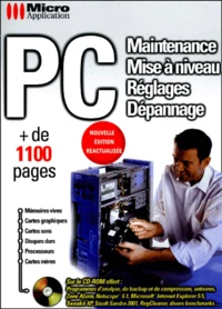 Pc. Maintenance, Mise A Niveau, Reglages, Depannage, Avec Cd-Rom