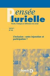  Collectif - Pensée plurielle 2019/1 - 49 - L'inclusion : entre injonction et participation ?.