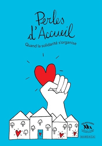 Perles d'accueil. Témoignages d'une initiative citoyenne