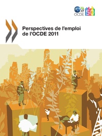  Collectif - Perspectives de l'emploi de l'ocde 2011.