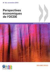  Collectif - Perspectives economiques de l'ocde - volume 2010/2 (n 88 novembre 2010).