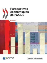  Collectif - Perspectives economiques de l'ocde volume 2012/1-n 91 -mai 2012.