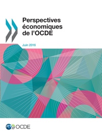  Collectif - Perspectives économiques de l'OCDE, Volume 2016 Numéro 1.