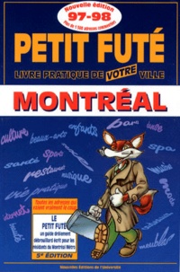  Collectif - Petit Fute Montreal. Edition 1997-1998.