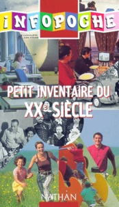  Collectif - Petit Inventaire Du Xxeme Siecle.
