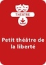  Collectif et Michel Piquemal - THEATRALE  : Petit théâtre de la liberté (dès 9 ans) - Une pièce à télécharger.