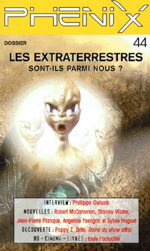  Collectif - Phenix N°44 : Les Extraterrestres Sont Parmi Nous ?.