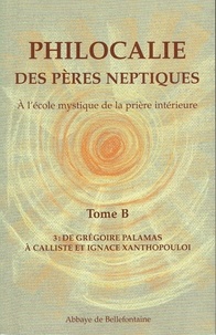  Collectif - Philocalie des Pères Neptiques T.B3.