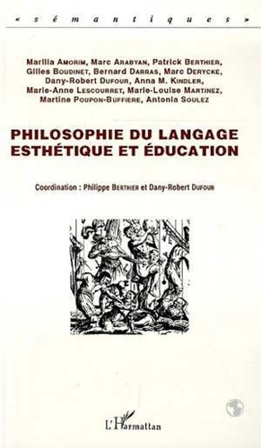  Collectif - Philosophie du langage, esthétique et éducation.