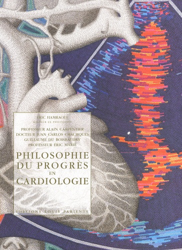  Collectif - Philosophie du progrès en cardiologie.