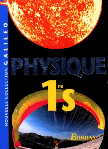  Collectif - Physique, 1re S....