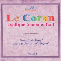 Le Coran expliqué à mon enfant -T4