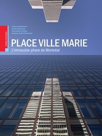  Collectif - Place Ville Marie: L'immeuble phare de Montréal.