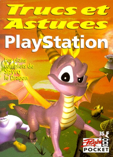  Collectif - Playstation Spyro Le Dragon. Les Plans Complets.
