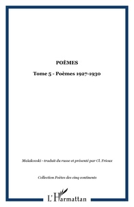  Collectif - Poèmes / Maïakovski 1927-1930 : Poèmes - 1927-1930.