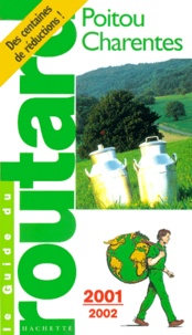  Collectif - Poitou-Charentes. Edition 2001-2002.