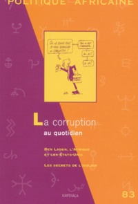  Collectif - Politique Africaine N° 83 Octobre 2001 : La Corruption Au Quotidien.