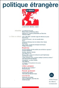  Collectif - Politique Etrangere N° 1 Janvier-Mars 2001 : La Chine En Debats.