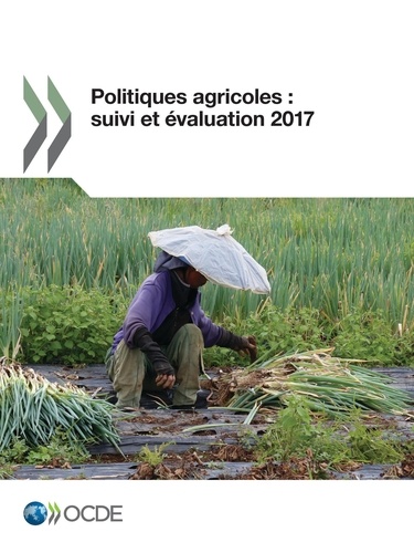 Politiques agricoles : suivi et évaluation 2017