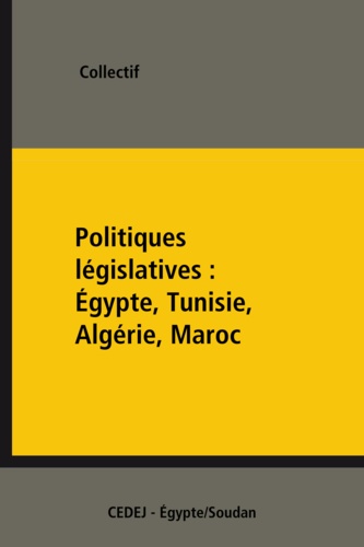 Politiques législatives : Égypte, Tunisie, Algérie, Maroc