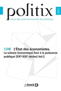  Collectif - Politix 2021/2 - 134 - L’État des économistes - Vol.2.