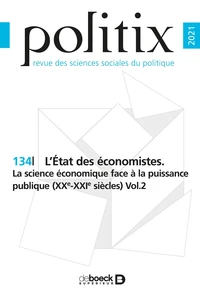 Politix 2021/2 - 134 - L’État des économistes - Vol.2