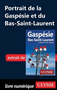  Collectif - Portrait de la Gaspésie et du Bas-Saint-Laurent.