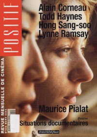  Collectif - Positif N° 505 Mars 2003 : Dossier : Situations Documentaires. Alain Corneau. Todd Haynes. Hong Sang-Soo. Lynne Ramsay. Maurice Pialat.