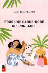E book pdf téléchargement gratuit Pour une garde-robe responsable par  (French Edition) 9782897057541