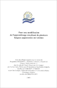 Pour une modélisation de l'apprentissage simultané de plusieurs langues apparentées ou voisines