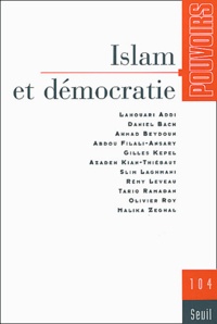  Collectif - Pouvoirs N° 104 : Islam Et Democratie.