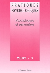  Collectif - Pratiques Psychologiques N° 3 Novembre 2002 : Psychologues Et Partenaires.