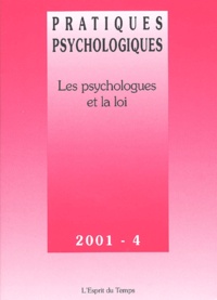  Collectif - Pratiques Psychologiques N° 4 / 2001 : Les Psychologues Et La Loi.