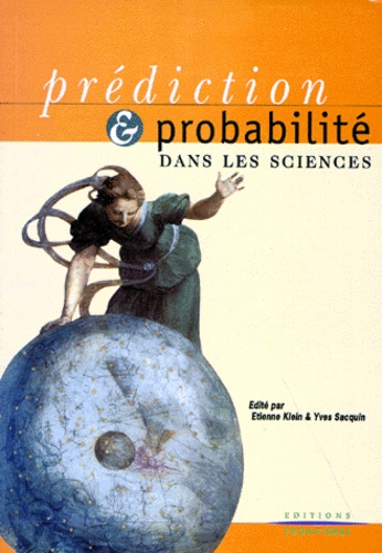  Collectif - Prédiction & probabilité dans les sciences.