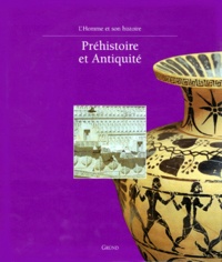  Collectif - Préhistoire et Antiquité.