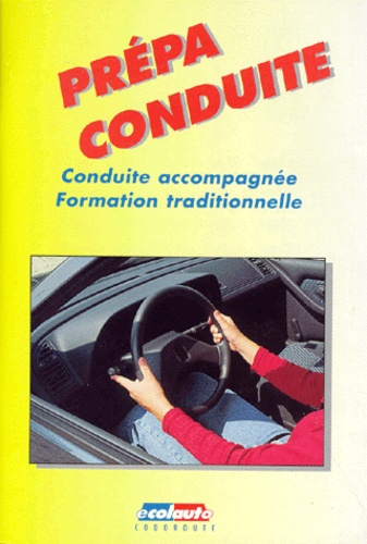  Collectif - Prepa Conduite. Conduite Accompagnee, Formation Traditionnelle.