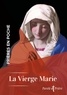  Collectif - Prières en poche - La Vierge Marie.