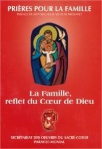  Collectif - Prières pour la famille - La Famille, reflet du Coeur de Dieu.
